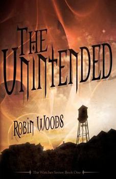 Paperback The Unintended (Watcher) Book