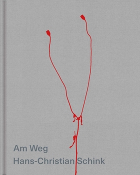 Hans-Christian Schink Am Weg /anglais/allemand