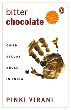 Paperback Bitter Chocolate: Child Sexual Abuse in India Book