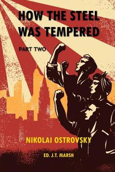 Paperback How the Steel Was Tempered: Part Two (Trade Paperback) Book