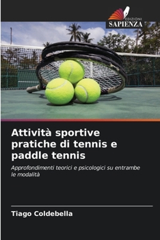 Paperback Attività sportive pratiche di tennis e paddle tennis [Italian] Book