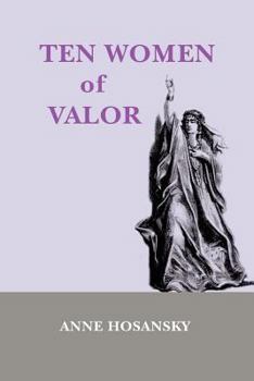 Paperback TEN WOMEN of VALOR Book