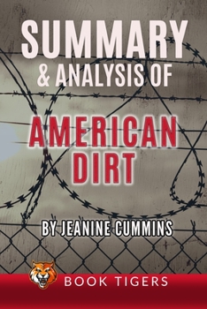Paperback Summary and Analysis of: American Dirt Book