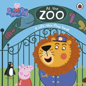 Paperback Peppa Pig: At the Zoo: A Lift-the-Flap Book