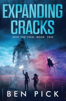 Paperback Expanding Cracks: Into the Void: Book Two Book