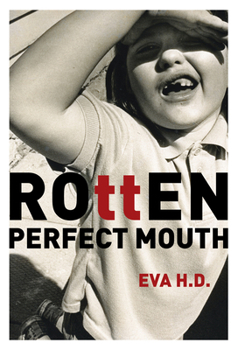 Paperback Rotten Perfect Mouth Book