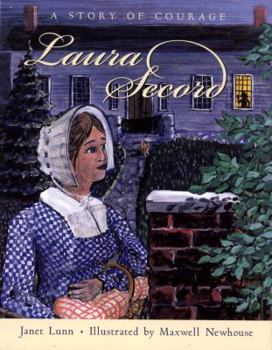 Hardcover Laura Secord: A Story of Courage Book