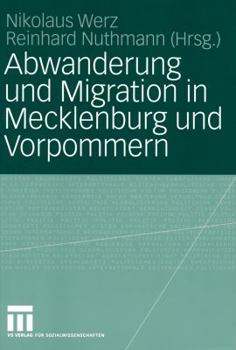 Paperback Abwanderung Und Migration in Mecklenburg Und Vorpommern [German] Book