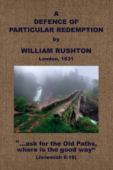 Paperback A Defence of Particular Redemption Book