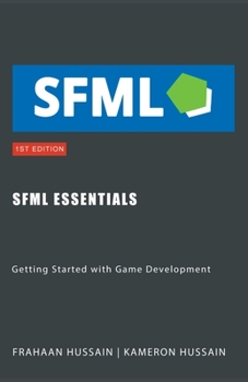 Paperback SFML Essentials: Getting Started with Game Development Book
