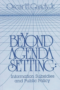 Hardcover Beyond Agenda Setting: Information Subsidies and Public Policy Book