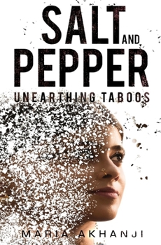 Salt and Pepper: Unearthing Taboos