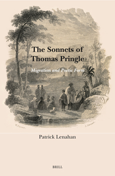 The Sonnets of Thomas Pringle: Migration and Poetic Form