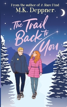 Paperback The Trail Back to You Book