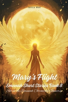 Mary's Flight (Emunah Short Stories)