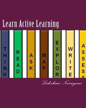 Paperback Learn Active Learning: Take ownership of learning using TRAMEWA Learning Framework Book