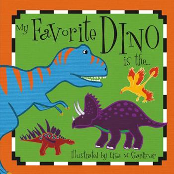 Hardcover My Favorite Dino Is The... Book