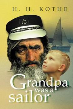 Paperback Grandpa Was a Sailor Book