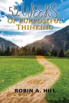 Paperback 52 Weeks of Purposeful Thinking Book