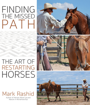 Paperback Finding the Missed Path: The Art of Restarting Horses Book