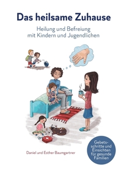 Paperback Das heilsame Zuhause [German] Book