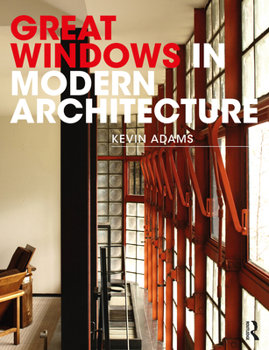 Hardcover Great Windows in Modern Architecture Book