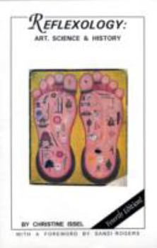Paperback Reflexology: Art, Science & History 2014 Edition Book