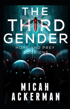 Paperback The Third Gender: Hope and Prey: Book One Book