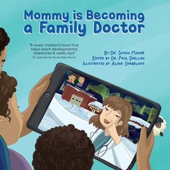 Paperback Mommy is Becoming a Family Doctor Book