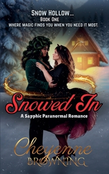Snowed In (Snow Hollow)
