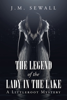 Paperback The Legend of the Lady in the Lake: A Littleroot Mystery Book