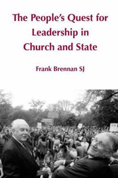 Paperback The People's Quest for Leadership in Church and State Book