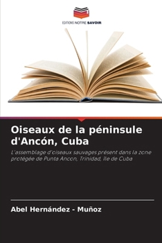 Oiseaux de la péninsule d'Ancón, Cuba (French Edition)