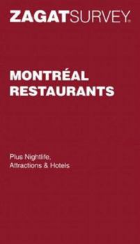 Paperback Zagat Montreal Restaurants: Plus Nightlife, Attractions and Hotels Book