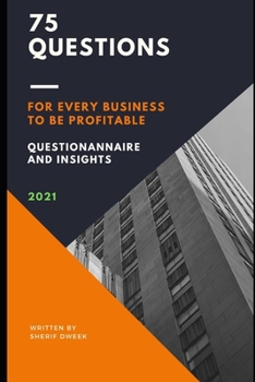 Paperback 75 Questions Every Business to Deliver Sustainable Profit Book