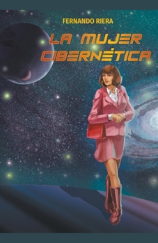 Paperback La mujer cibernética [Spanish] Book