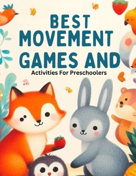 Paperback Best Movement Games And Activities For Preschoolers Book