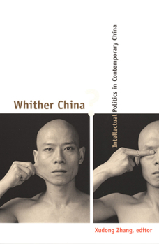 Paperback Whither China?: Intellectual Politics in Contemporary China Book