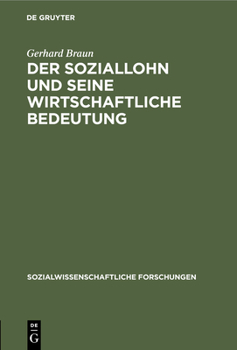 Hardcover Der Soziallohn Und Seine Wirtschaftliche Bedeutung [German] Book