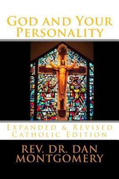 Paperback God and Your Personality: Revised & Expanded Catholic Edition Book