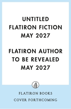 Hardcover Untitled Flatiron Fiction May 2027 Book