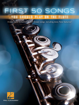 Paperback First 50 Songs You Should Play on the Flute Book