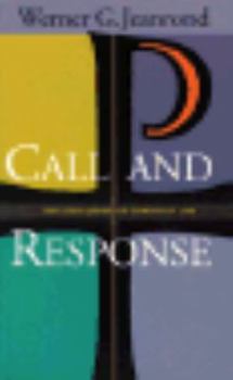 Paperback Call and Response: The Challenge of Christian Life Book