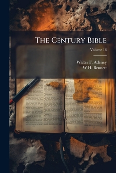 Paperback The Century Bible: A Modern Commentary; Volume 16 Book