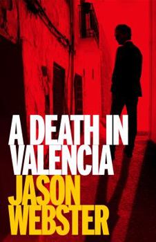 A Death in Valencia - Book #2 of the Chief Inspector Max Cámara