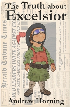 Paperback The Truth about Excelsior Book