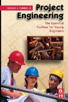 Hardcover Project Engineering: The Essential Toolbox for Young Engineers Book