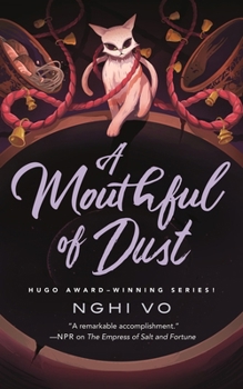 A Mouthful of Dust - Book #6 of the Singing Hills Cycle