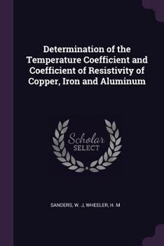 Determination of the temperature coefficient and coefficient of resistivity of copper, iron and aluminum