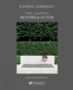Hardcover The Garden: Before & After Book
